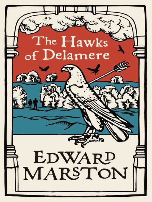 Title details for The Hawks of Delamere by Edward Marston - Available
